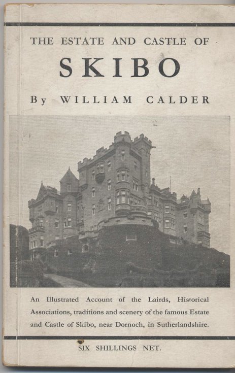 The Estate and Castle of Skibo