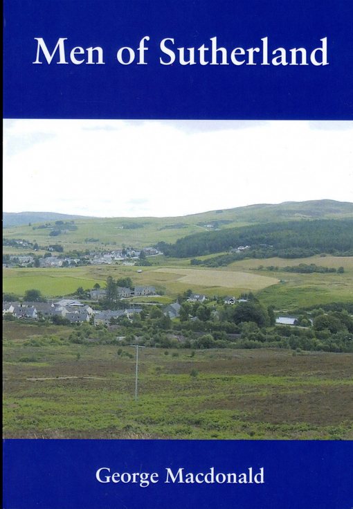 Paperback book Men of Sutherland by George MacDona
