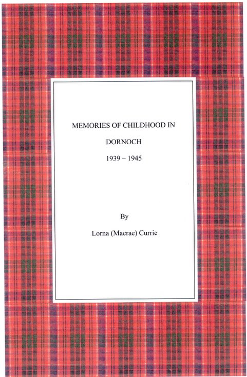 Memories of Childhood in Dornoch 1939-1945